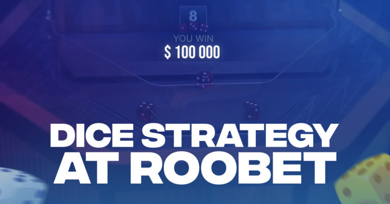 Get Rolling With Dice Strategy At Roobet